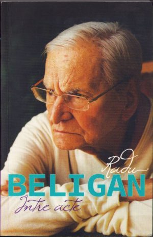 Între acte de Radu Beligan, 2014