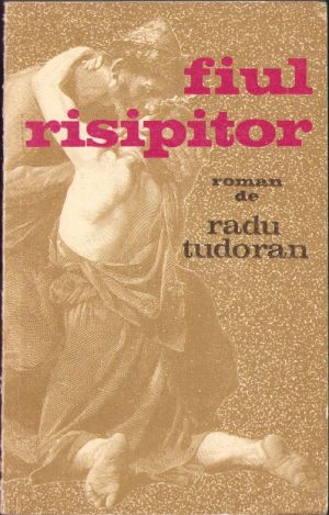 Fiul risipitor de Radu Tudoran, 1971