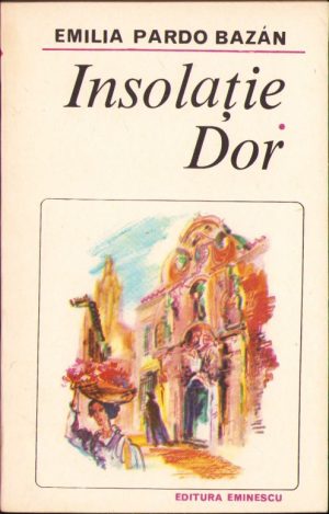 Insolație, Dor de Emilia Pardo Bazan, 1983