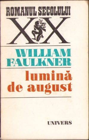 Lumină de august de William Faulkner, 1973