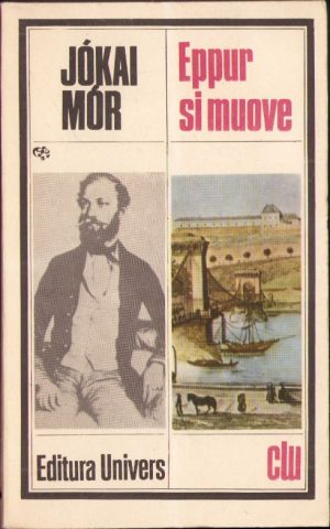 Eppur si muove de Jókai Mór, 1984