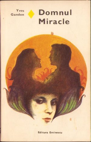 Domnul Miracle de Yves Gandon, 1981