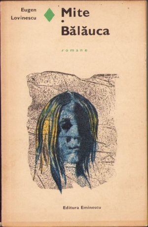Mite, Bălăuca de Eugen Lovinescu, 1971