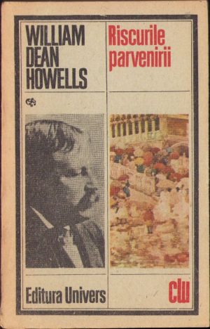 Riscurile parvenirii de William Dean Howells, 1988