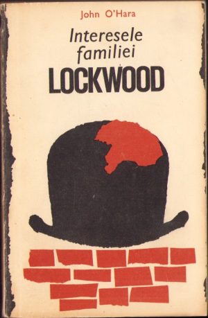 Interesele familiei Lockwood de John O’Hara, 1969