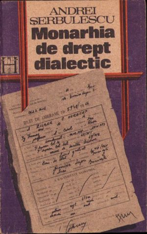 Monarhia de drept dialectic de Andrei Șerbulescu, 1991