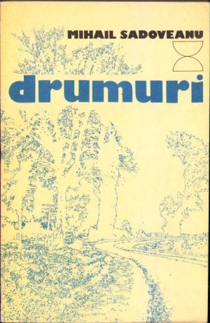 Drumuri de Mihail Sadoveanu, 1977