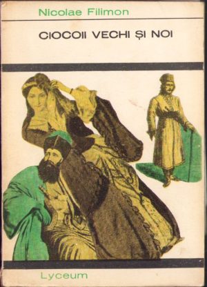 Ciocoii vechi și noi de Nicolae Filimon, 1970