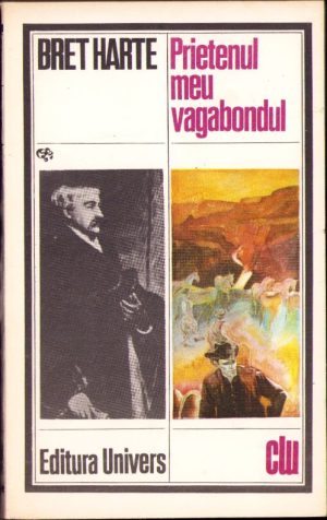 Prietenul meu vagabondul de Bret Harte, 1979
