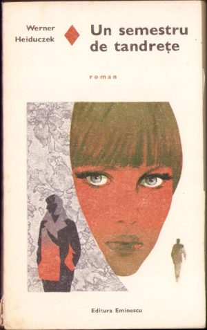 Un semestru de tandrețe de Werner Heiduczek, 1975