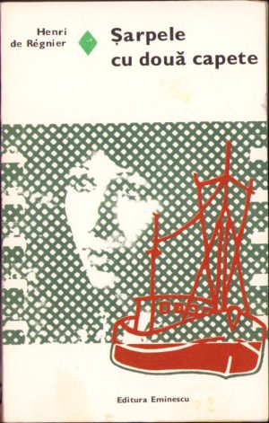 Șarpele cu două capete de Henri de Regnier, 1977