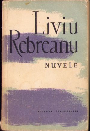 Nuvele de Liviu Rebreanu, 1957