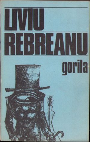 Gorila de Liviu Rebreanu, 1985