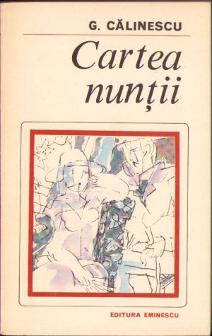 Cartea nunții de George Călinescu, 1983
