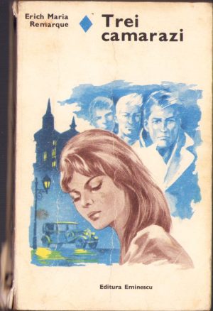 Trei camarazi de Erich Maria Remarque, 1978