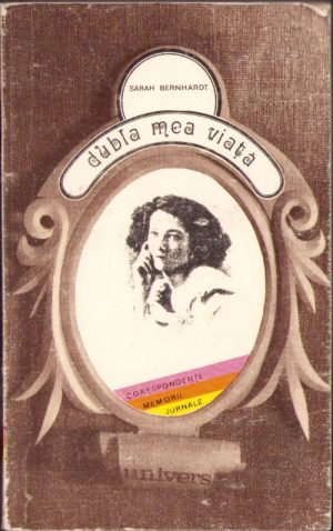 Dubla mea viață de Sarah Bernhardt, 1976