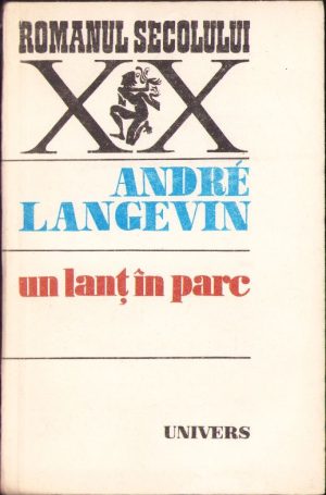 Un lanț în parc de André Langevin, 1983