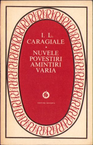 Nuvele. Povestiri. Amintiri. Varia de Ion Luca Caragiale, 1975