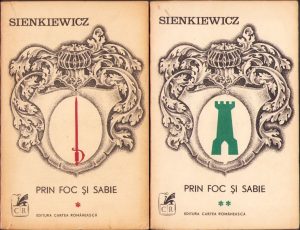 Prin foc și sabie de Sienkiewicz, volumul I și II, 1973
