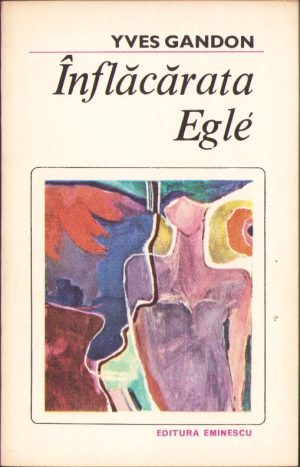Înflăcărata Eglé de Yves Gandon, 1983