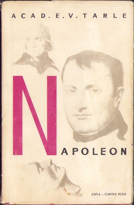 Napoleon de E V Tarle, 1960 Historiarum