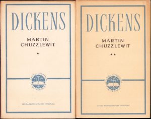Martin Chuzzlewit de Dickens, volumul I și II, 1965