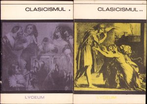 Clasicismul. Antologie, volumul I și II, 1969