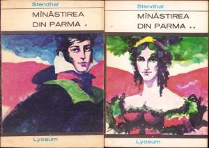 Mănăstirea din Parma de Stendhal, volumul I și II, 1969