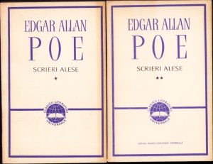 Edgar Allan Poe Scrieri alese, volumul I și II, 1963