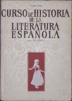 Curso de historia de la literatura espanola de Palmira Arnaiz, 1967