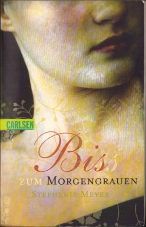 Bis(s) zum Morgengrauen von Stephenie Meyer, 2008
