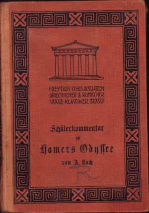 Schülerkommentar zu Homers Odyssee von A Koch, 1913