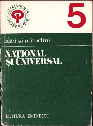 Național și universal, studiu introductiv și antologie de Pompiliu Marcea, 1975