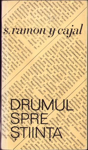 Drumul spre știință de S Raymond Y Cajal, 1967