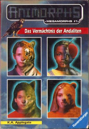 Die Vermachtnis der Andaliten von K. A. Applegate, 1999