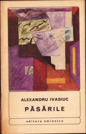 Păsările de Alexandru Ivasiuc, 1973