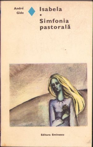Isabela Simfonia pastorală de Andre Gide, 1973