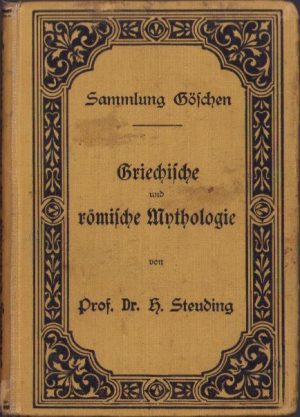 Griechische und römische Mythologie von Hermann Steuding, 1905