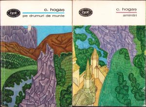 Calistrat Hogaș. Pe drumuri de munte. Amintiri, volumul I și II, 1967