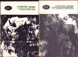Ne cheamă pământul. Cântece fără țară de Octavian Goga, volumul I și II, 1967