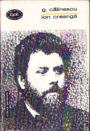 Ion Creangă. Viața și opera de George Călinescu, 1966