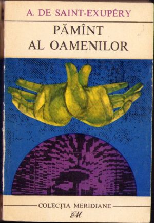 Pământ al oamenilor de A de Saint-Exupéry, 1967