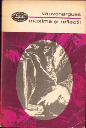 Maxime și reflecții de Vauvernagues, 1973