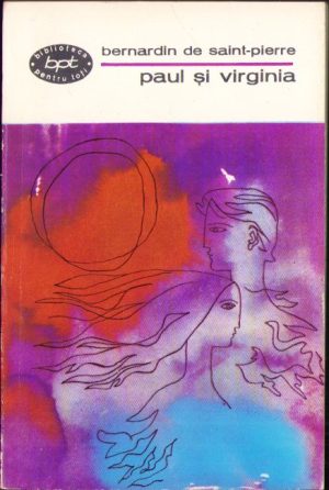 Paul și Virginia, Coliba indiană de Bernardin de Saint-Pierre, 1967