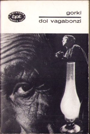 Doi vagabonzi, Nuvele și povestiri de Maxim Gorki, 1968