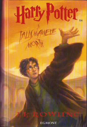 Harry Potter și Talismanele Morții de J. K. Rowlings, 2007