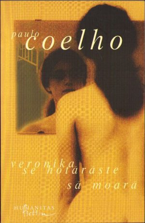 Veronika se hotărăște să moară de Paulo Coelho, 2013