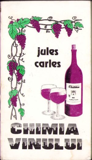 Chimia vinului de Jules Carles
