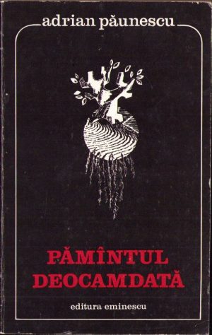 Pământul deocamdată de Adrian Păunescu, 1977