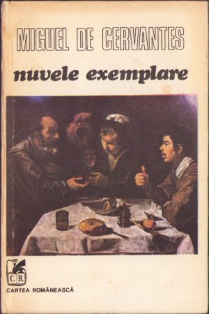 Nuvele exemplare de Miguel de Cervantes, 1981
